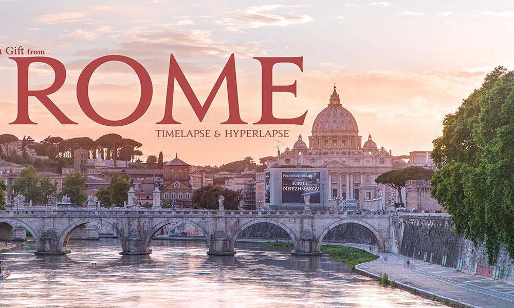 Watch the best hyperlapse video done in Rome, ever! — Time Lapse Network